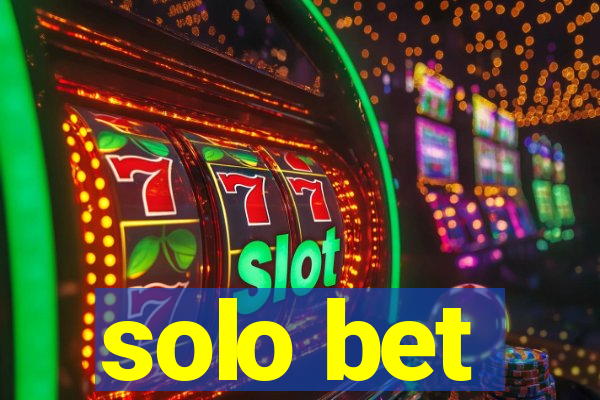 solo bet